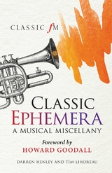 Classic Ephemera - Darren Henley, Tim Lihoreau