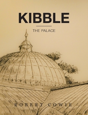 Kibble - Robert Cowie