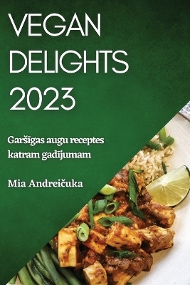 Vegan Delights 2023 - Mia Andreičuka