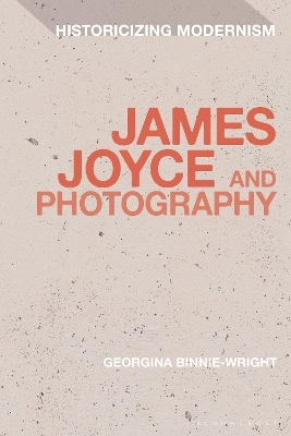 James Joyce and Photography - Dr Georgina Binnie-Wright