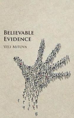 Believable Evidence -  Veli Mitova