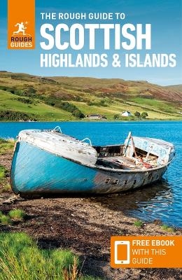 The Rough Guide to Scottish Highlands & Islands: Travel Guide with eBook - Rough Guides