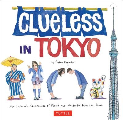 Clueless in Tokyo - Betty Reynolds