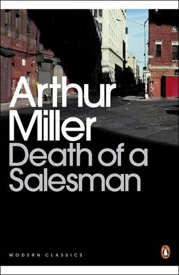 Death of a Salesman -  Arthur Miller