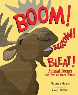 Boom! Bellow! Bleat! - Georgia Heard