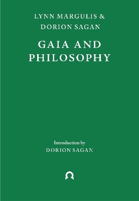 Gaia and Philosophy - Lynn Margulis