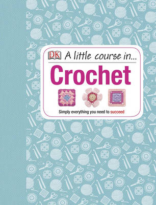 Little Course in Crochet -  Dk