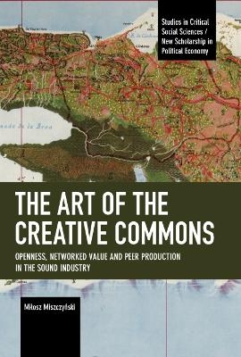 The Art of the Creative Commons - Miosz Miszczyski