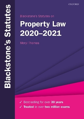 Blackstone's Statutes on Property Law 2020-2021 - Meryl Thomas