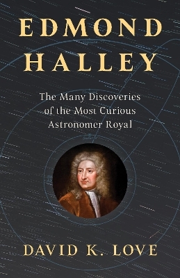 Edmond Halley - David K. Love