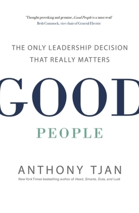 Good People -  Anthony Tjan