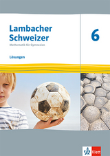 Lambacher Schweizer Mathematik 6. Ausgabe Thüringen und Hamburg