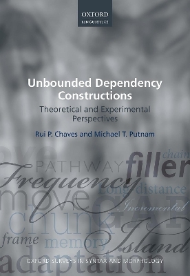 Unbounded Dependency Constructions - Rui P. Chaves, Michael T. Putnam