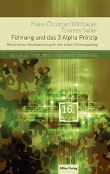 Führung und das 3 Alpha Prinzip - Hans-Christian Witthauer, Thomas Saller