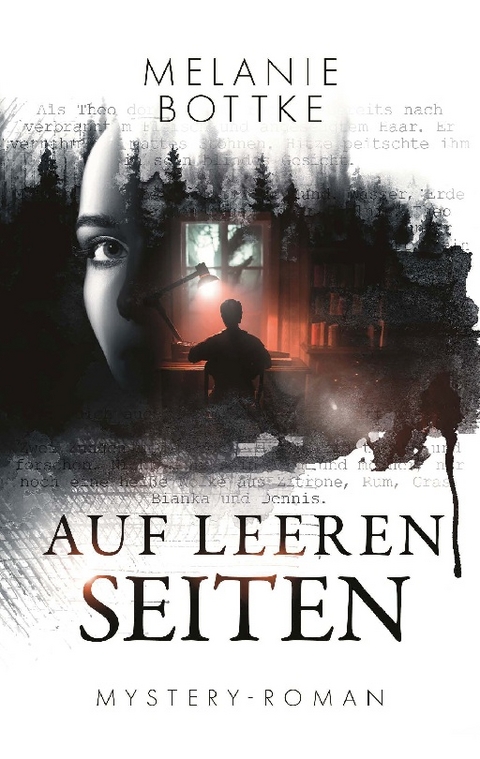 Auf leeren Seiten - Melanie Bottke