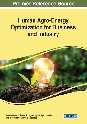 Human Agro-Energy Optimization for Business and Industry - 