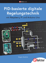 PID-basierte digitale Regelungstechnik mit Raspberry Pi und Arduino Uno - Dogan Ibrahim