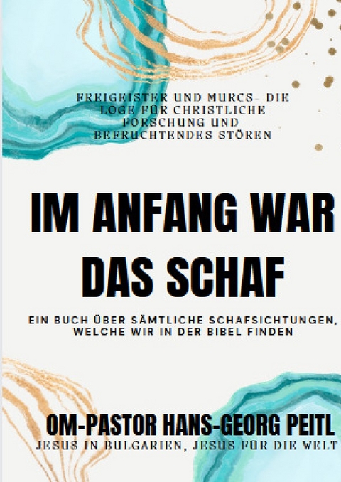 Im Anfang war das Schaf - Hans-Georg Peitl