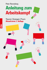 Anleitung zum Arbeitskampf - Peter Renneberg