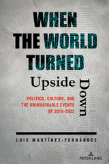 When the World Turned Upside Down - Luis Martínez-Fernández