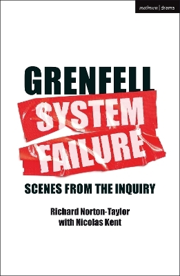 GRENFELL: SYSTEM FAILURE - Richard Norton-Taylor