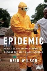 Epidemic -  Reid Wilson