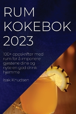 Rum kokebok 2023 - Isak Knudsen