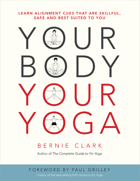 Your Body, Your Yoga -  Bernie Clark