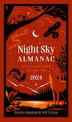 Night Sky Almanac 2024 - Storm Dunlop, Wil Tirion,  Royal Observatory Greenwich,  Collins Astronomy