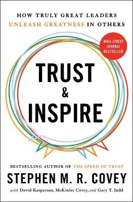 Trust & Inspire -  Stephen Covey