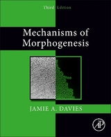 Mechanisms of Morphogenesis - Davies, Jamie A.