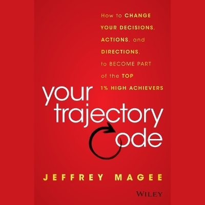 Your Trajectory Code - Jeffrey Magee