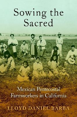 Sowing the Sacred - Lloyd Daniel Barba