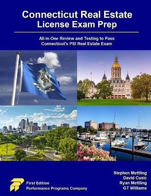 Connecticut Real Estate License Exam Prep - Stephen Mettling, David Cusic, Ryan Mettling