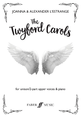 The Twyford Carols (Unison 2-part children's choir and piano) - 