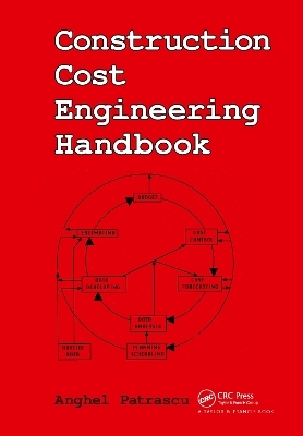 Construction Cost Engineering Handbook - Anghel Patrascu