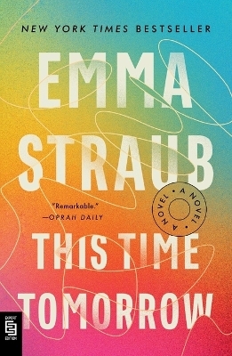 This Time Tomorrow - Emma Straub