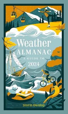 Weather Almanac 2024 - Storm Dunlop,  Collins Books