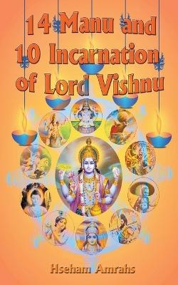 14 Manu and 10 Incarnation of Lord Vishnu - Hseham Amrahs