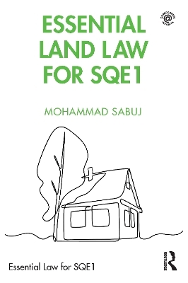 Essential Land Law for SQE1 - Mohammad Sabuj