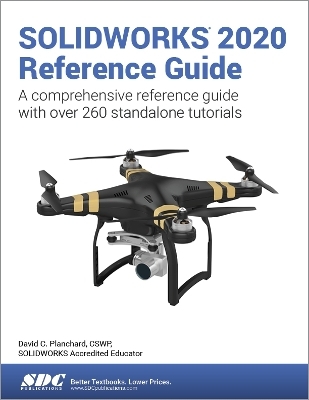 SOLIDWORKS 2020 Reference Guide - David Planchard