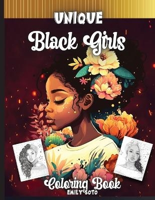 Unique Black Girls Coloring Book - Emily Soto