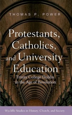 And University Education Protestants, Catholics - Thomas Power