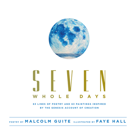 Seven Whole Days - Ayodeji Malcolm Guite