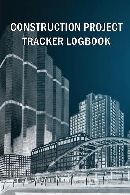 Construction Project Tracker Logbook - Kate Arrows