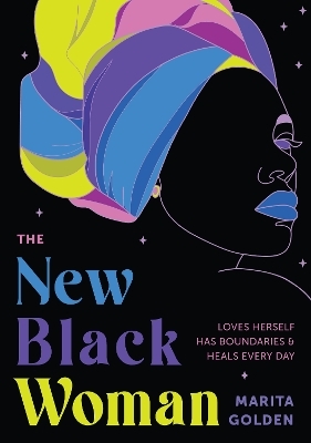 The New Black Woman - Marita Golden