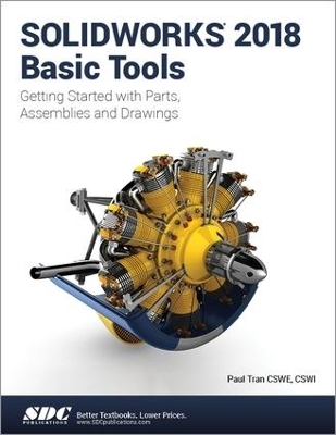 SOLIDWORKS 2018 Basic Tools - Paul Tran