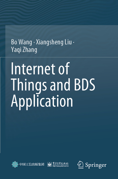 Internet of Things and BDS Application - Bo Wang, Xiangsheng Liu, Yaqi Zhang