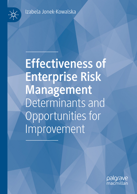 Effectiveness of Enterprise Risk Management - Izabela Jonek-Kowalska