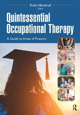 Quintessential Occupational Therapy - Robin Akselrud